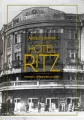 Hotel Ritz. Historia i powstanie legendy - tantis.pl