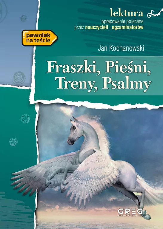 Fraszki, Pieśni, Treny, Psalmy. Wydanie z opracowaniem i streszczeniem - tantis.pl