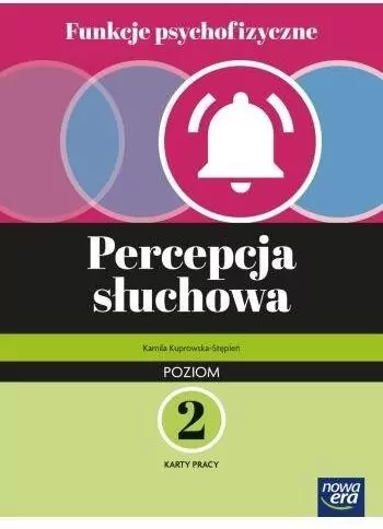 Percepcja słuchowa. Funkcje psychofizyczne. Poziom 2. Karty pracy - tantis.pl