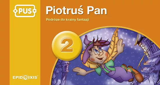 PUS. Piotruś Pan 2. Podróż do krainy fantazji - tantis.pl