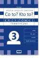Co to? Kto to? Krzyżówki tematyczne 3.Afazja. Zeszyt ćwiczeń - tantis.pl