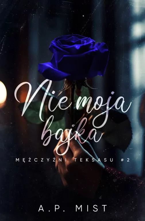 Nie moja bajka. Mężczyźni Teksasu. Tom 2 - tantis.pl