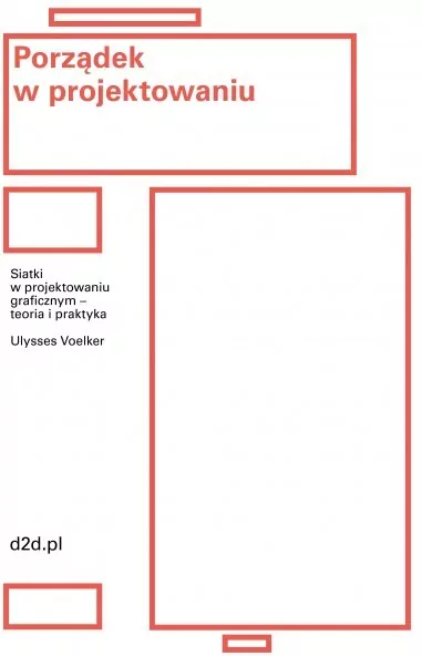 Porządek w projektowaniu. Siatki w projektowaniu graficznym – teoria i praktyka - tantis.pl