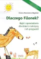 Dlaczego Filonek? Bajki i opowiadania dla dzieci z cukrzycą i ich przyjaciół - tantis.pl
