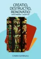 Creatio, destructio, renovatio. Znaki harmonii - tantis.pl