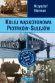 Kolej wąskotorowa Piotrków-Sulejów - tantis.pl