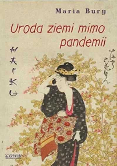 Haiku. Uroda ziemi mimo pandemii - tantis.pl