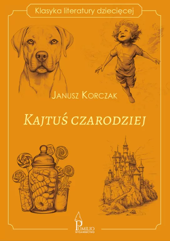 Klasyka literatury dziecięcej. Kajtuś czarodziej - tantis.pl