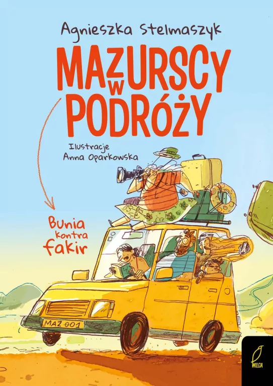 Bunia kontra fakir. Mazurscy w podróży. Tom 1 - tantis.pl
