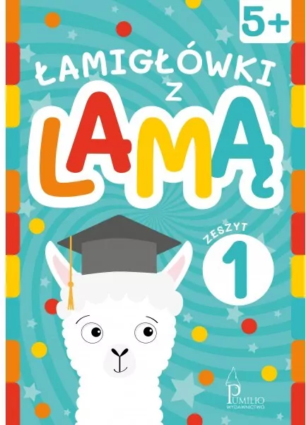 Łamigłówki z lamą 5+. Zeszyt 1 - tantis.pl