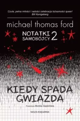 Kiedy spada gwiazda. Notatki samobójcy. Tom 2