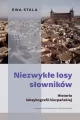 Niezwykłe losy słowników. Historia leksykografii.. - tantis.pl