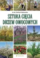 Sztuka cięcia drzew owocowych - tantis.pl