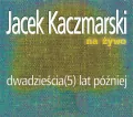 Jacek Kaczmarski na żywo. Dwadzieścia (5) lat póżniej (reedycja) - tantis.pl