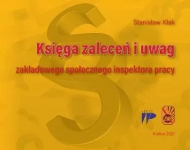 Księga zaleceń i uwag zakładowego społecznego inspektora pracy