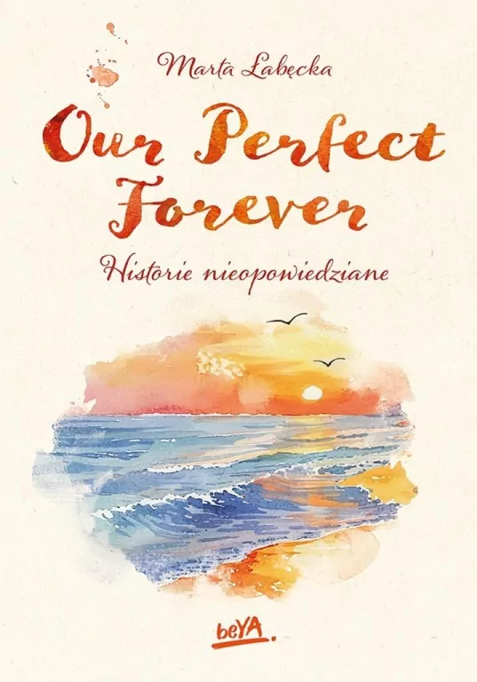 Our Perfect Forever. Historie nieopowiedziane. Flaw(less) - tantis.pl