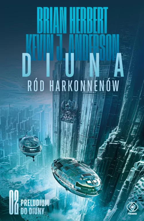 Ród Harkonnenów . Preludium do Diuny. Diuna. Tom 2 - tantis.pl