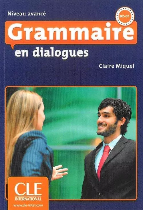 Grammaire en dialogues niveau avance ksiązka + CD - tantis.pl