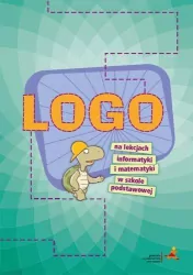 LOGO na lekcjach informatyki i matematyki w szkole