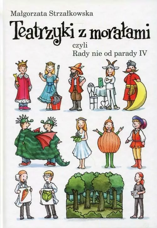 Teatrzyki z morałami, czyli Rady nie od parady IV - tantis.pl