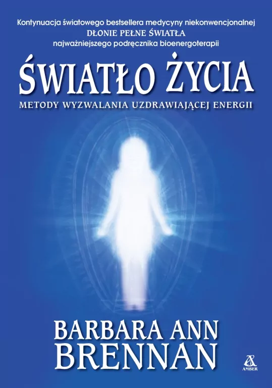 Światło życia. Metody wyzwalania uzdrawiającej energii - tantis.pl
