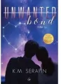 Unwanted bond. Tom 1 - tantis.pl