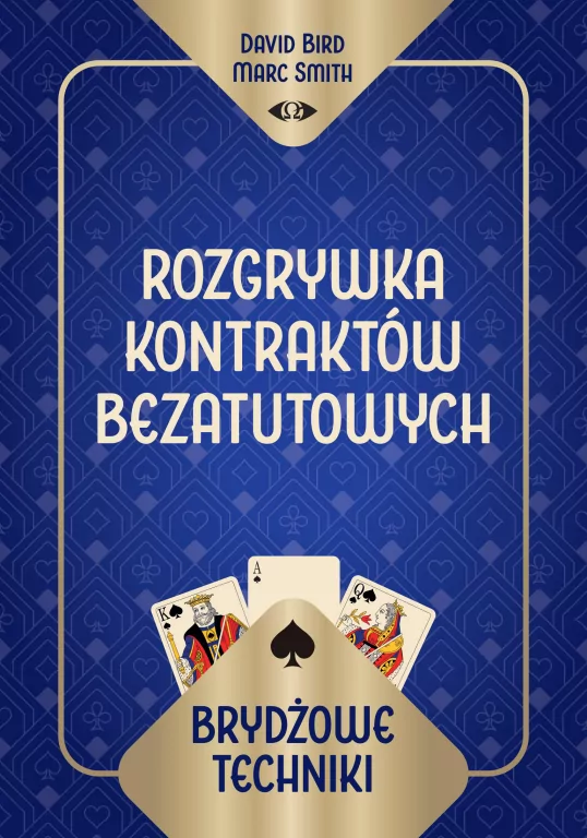 Brydżowe techniki. Rozgrywka kontraktów bezatutowych - tantis.pl