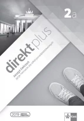 Direkt plus 2a. Zeszyt ćwiczeń. Język niemiecki dla szkół ponadpodstawowych - tantis.pl