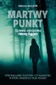 Martwy punkt. Sprawa zabójstwa Iwony Cygan - tantis.pl