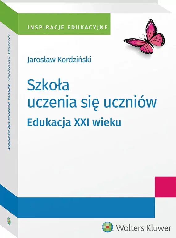 Szkoła uczenia się uczniów. Edukacja XXI wieku - tantis.pl