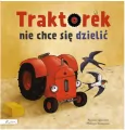 Traktorek nie chce się dzielić - tantis.pl