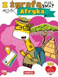 Afryka. Z żyrafą przez świat