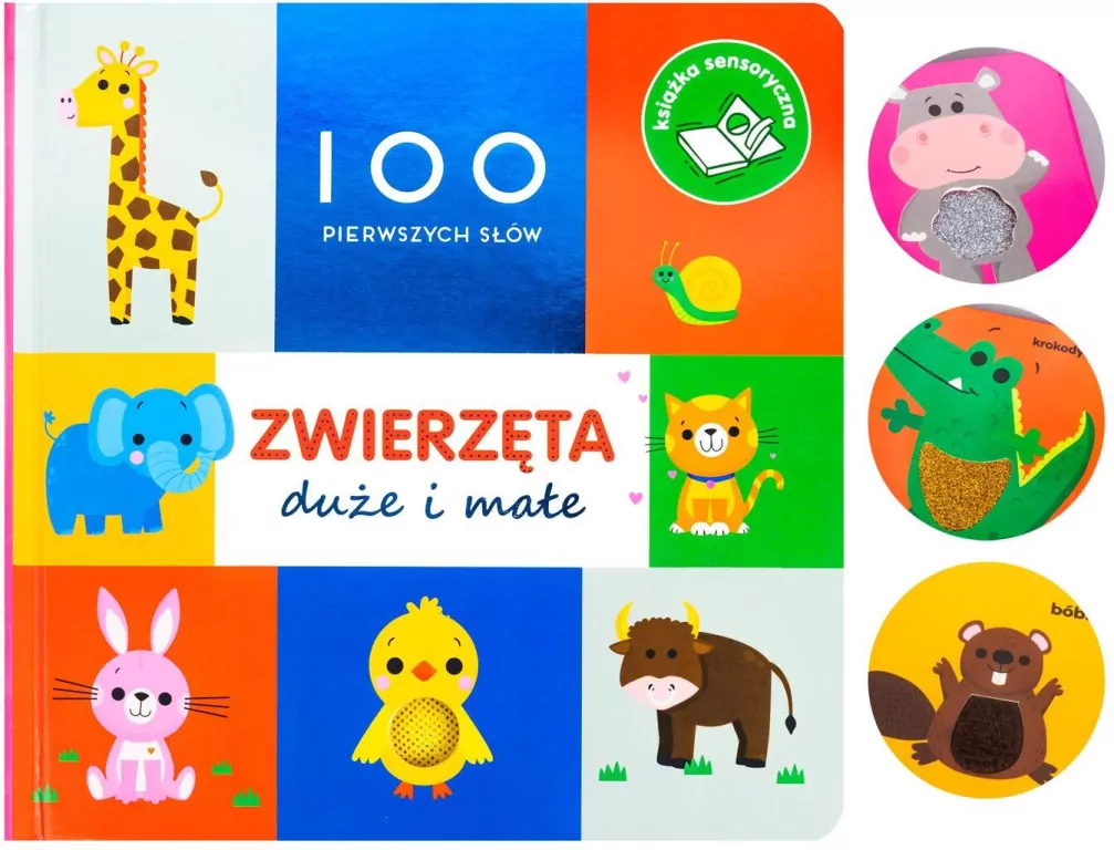 100 pierwszych słów: Zwierzęta duże i małe - tantis.pl