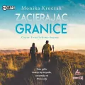 Zacierając granice. Audiobook - tantis.pl