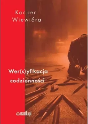 Wer(s)yfikacja codzienności