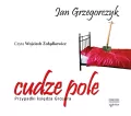 Cudze pole. Przypadki księdza Grosera. Płyta CD. Audiobook - tantis.pl
