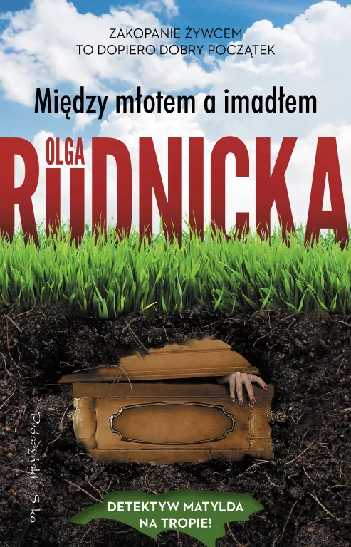 Między młotem a imadłem. Detektyw Matylda na tropie - tantis.pl