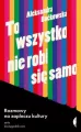 To wszystko nie robi się samo. Rozmowy na zapleczu kultury - tantis.pl