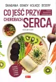 Medica. Co jeść przy chorobach serca - tantis.pl