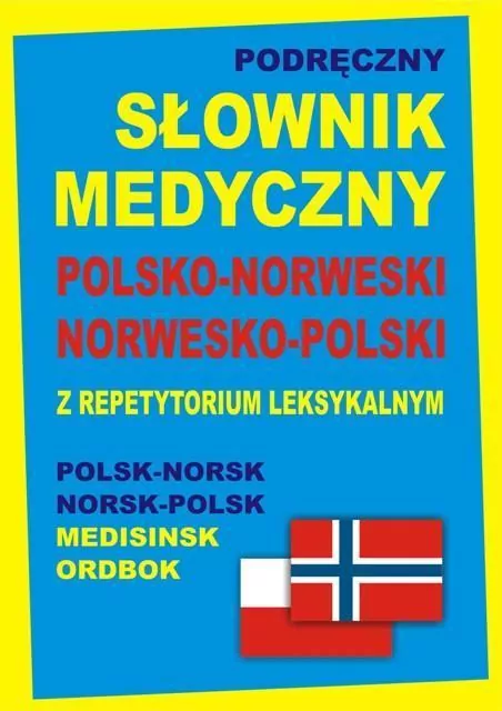 Podręczny słownik medyczny pol-norw-pol - tantis.pl