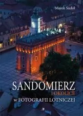 Sandomierz i okolice w fotografii lotniczej - tantis.pl