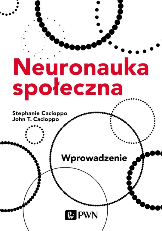 Neuronauka społeczna. Wprowadzenie - tantis.pl