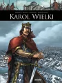 Karol Wielki. Oni tworzyli historię - tantis.pl