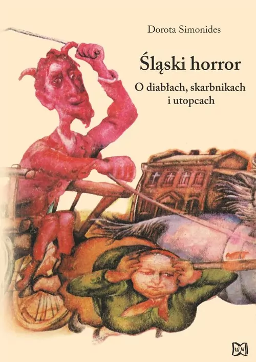 Śląski horror. O diabłach, skarbnikach i utopcach - tantis.pl
