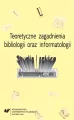 Teoretyczne zagadnienia bibliologii oraz... - tantis.pl