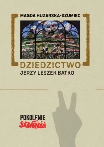 Dziedzictwo: Jerzy Leszek Batko - tantis.pl