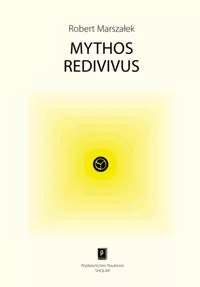 Mythos redivivus - tantis.pl