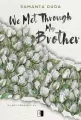 We Met Through My Brother. Silent Promises. Tom 1 - tantis.pl