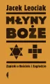 Młyny boże. Zapiski o Kościele i Zagładzie - tantis.pl