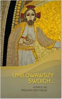 Umiłowawszy swoich... - tantis.pl